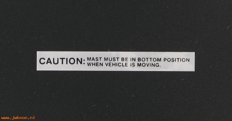   14020-83 (14020-83): Decal, caution:  "Mast must be in bottom position" - NOS - Police