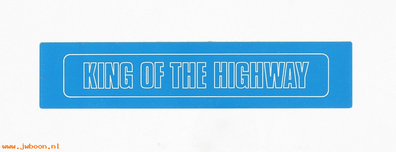   90817-78 (90817-78): Saddlebag insert   "King of the Highway" - NOS - FLH