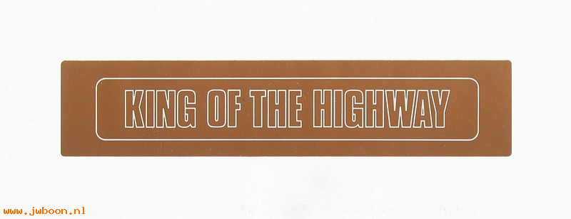   90819-78 (90819-78): Saddlebag insert   "King of the Highway" - NOS - FLH