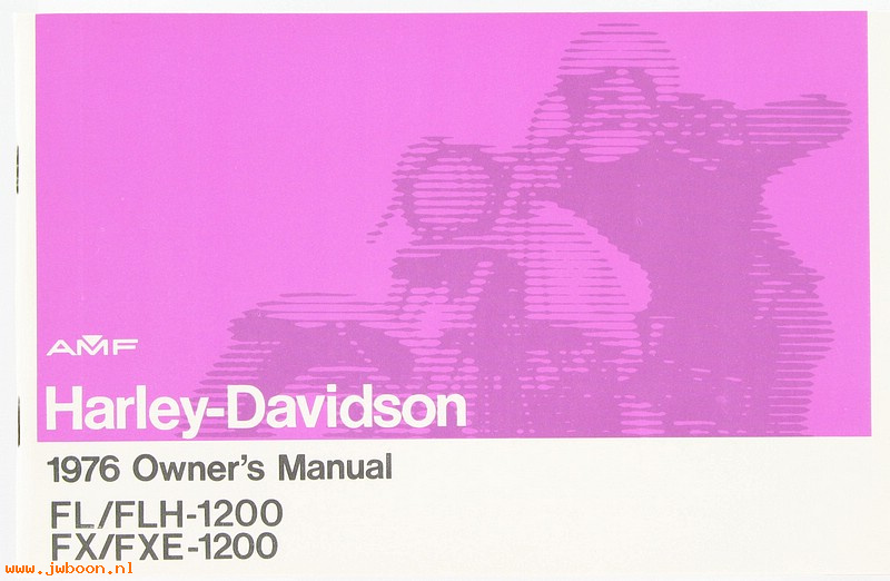  99460-76 (99460-76): Owner's manual 1976 FL/FLH-1200, FX/FXE-1200 - NOS