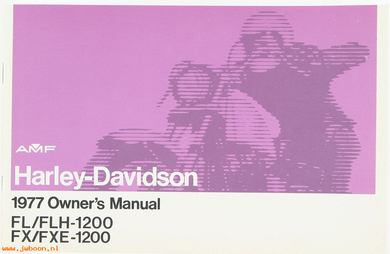   99460-77 (99460-77): Owner's manual 1977 FL/FLH-1200, FX/FXE-1200 - NOS