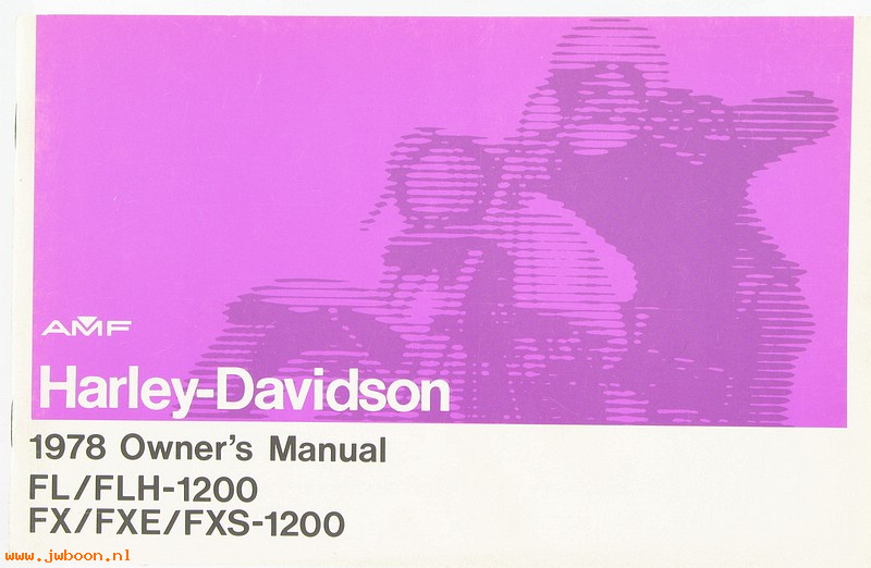   99460-78 (99460-78): Owner's manual 1978 FL/FLH-1200, FX/FXE/FXS-1200 - NOS