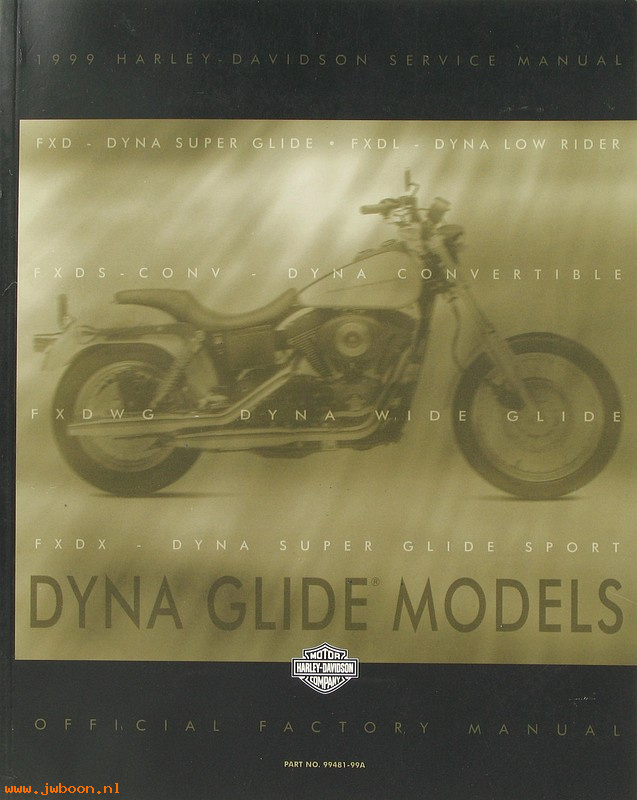   99481-99A (99481-99A): Dyna Glide service manual 1999 - NOS
