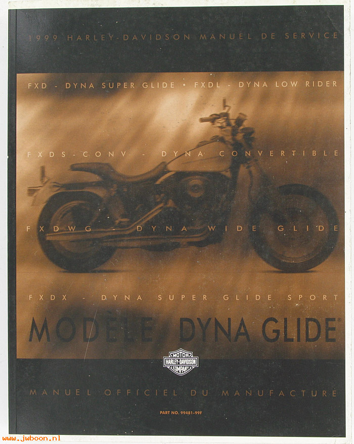   99481-99F (99481-99F): Dyna Glide service manual 1999, french - NOS