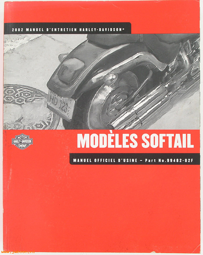   99482-02F (99482-02F): Softail service manual 2002, french - NOS