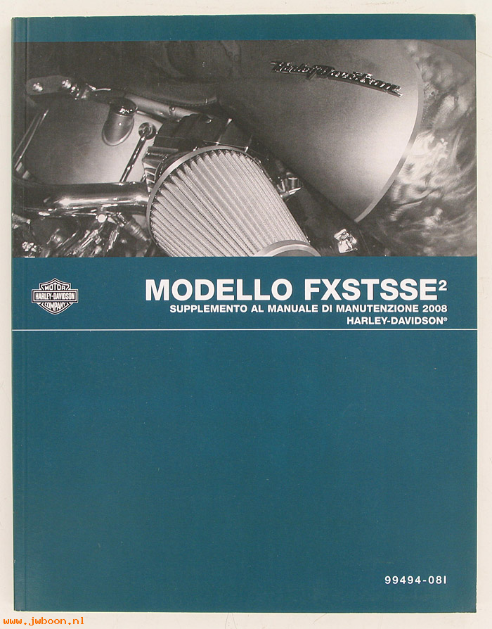   99494-08I (99494-08I): FXSTSSE2, CVO Softail Springer service manual supplement 2008 - N