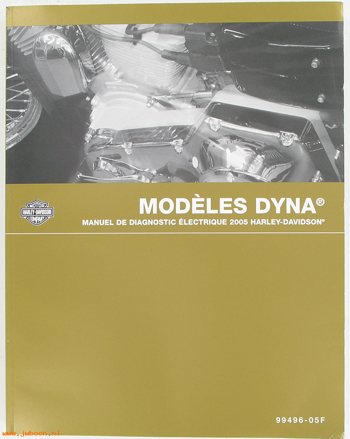   99496-05F (99496-05F): Dyna electrical diagnostic service manual 2005, french - NOS