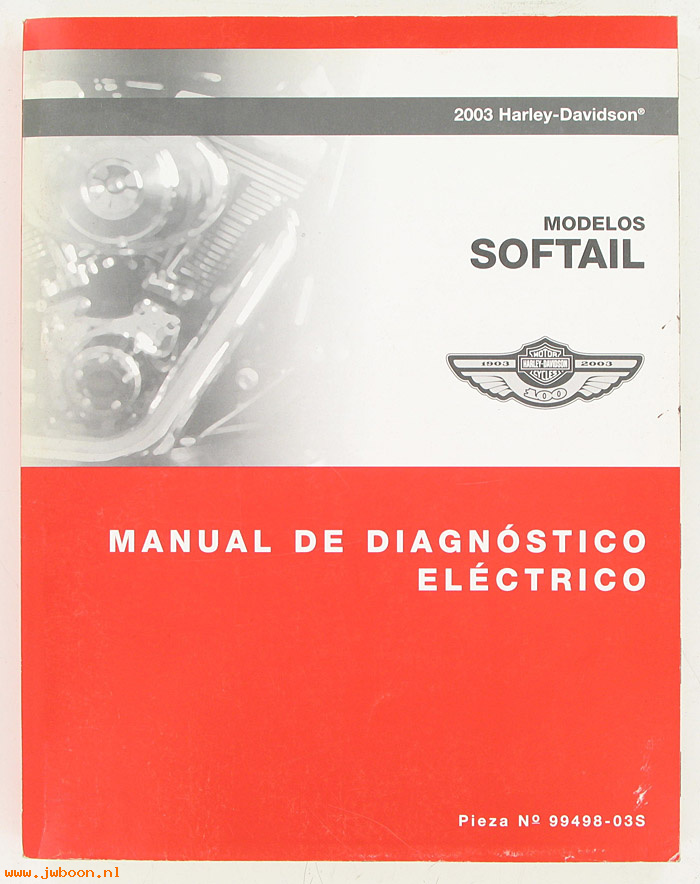   99498-03S (99498-03S): Softail electrical diagnostic service manual 2003 - spanish - NOS