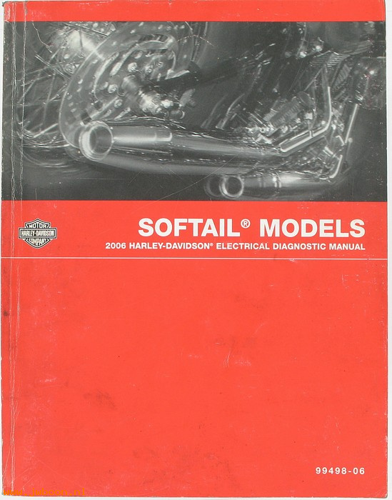   99498-06used (99498-06): Softail electrical diagnostic service manual 2006
