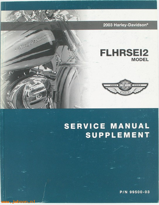   99500-03used (99500-03): FLHRSEI2 service manual supplement 2003