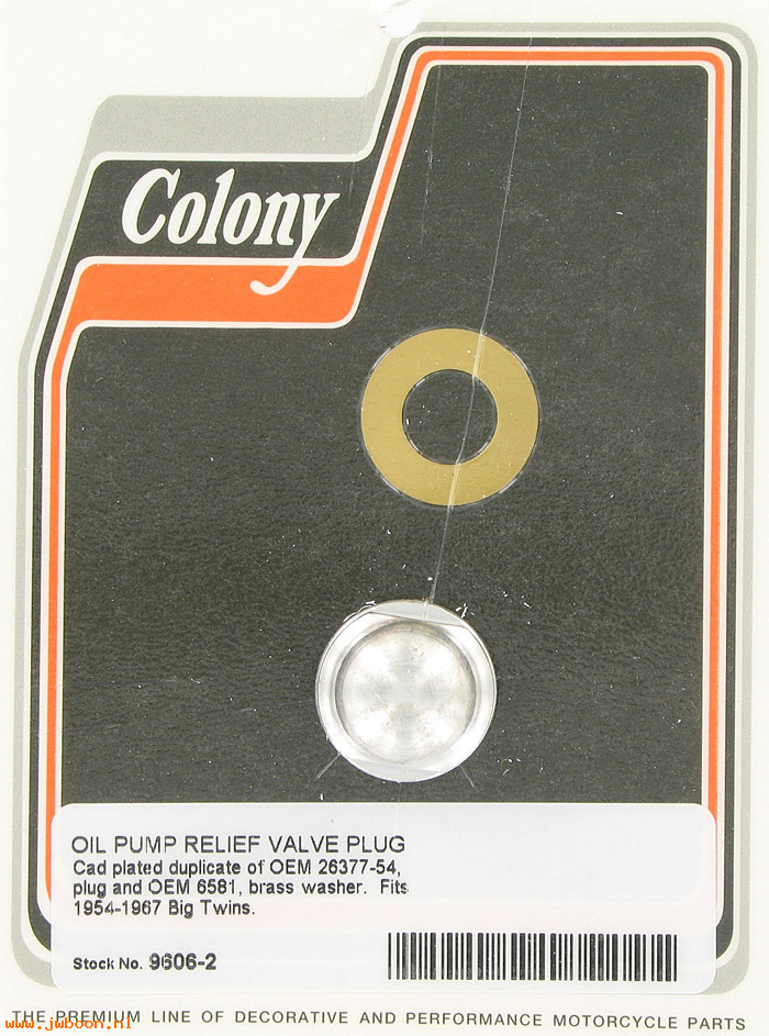 C 9606-2 (26377-54): Oil pump relief valve plug & gasket - FL late'54-'67, in stock