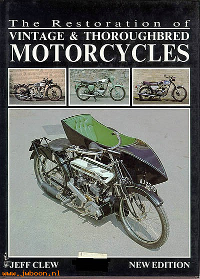 L 658 (): Book - The restoration of vintage & thoroughbred motorcycles