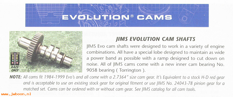 R 1364G (): Evo cam shaft - race - JIMS Performance parts & tools since 1967